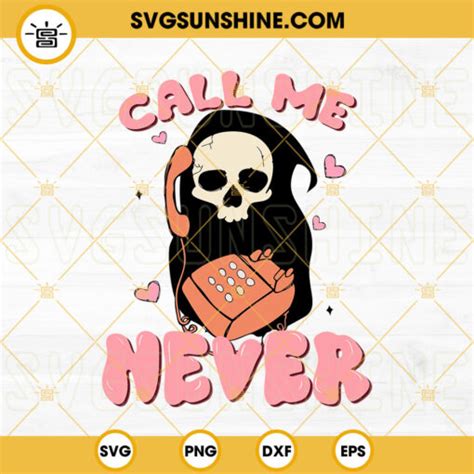 Call Me Never Svg Ghostface Svg Funny Valentine Svg Horror Valentine