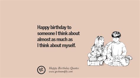 See more ideas about happy birthday quotes, happy birthday, birthday quotes. 33 Funny Happy Birthday Quotes and Wishes For Facebook