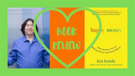 Book Review Ken Honda Happy Money Youtube
