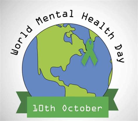 10 October Is World Mental Health Day The Overall Objective Of World Mental Health Day Is To