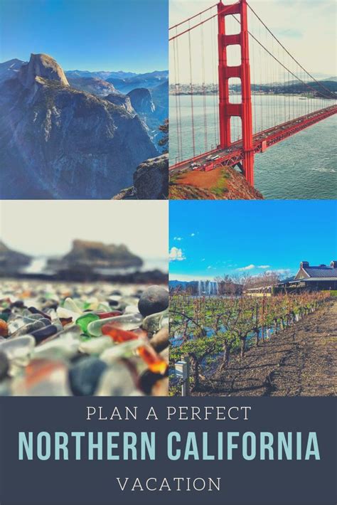 Your Guide To Planning A Northern California Vacation California