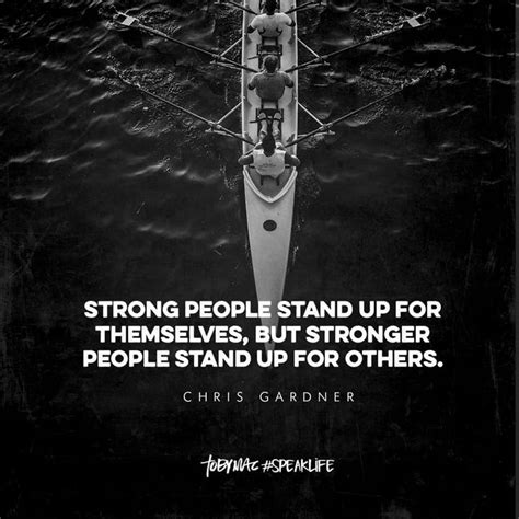 Strong People Stand Up For Themselves But Stronger