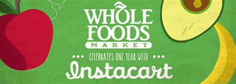 The process took 7 weeks. Whole Foods Market® and Instacart Partnership Moves ...