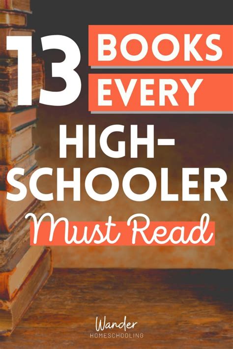 13 Books Every High Schooler Should Read Wander Homeschooling
