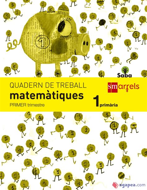 Quadern De Matematiques 1 Primaria 1 Trimestre Saba Maria Jose