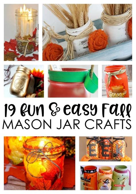 19 Fun And Easy Fall Mason Jar Crafts My Turn For Us