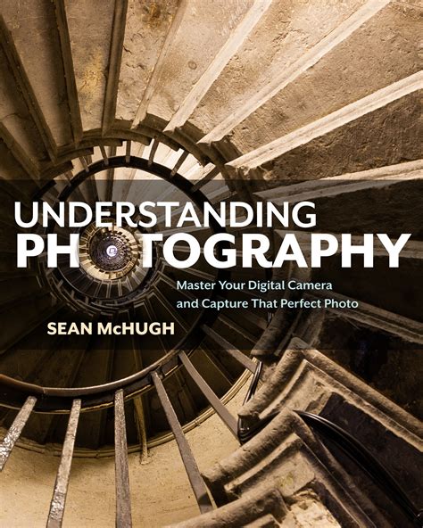 Understanding Photography By Sean T Mchugh Penguin Books New Zealand
