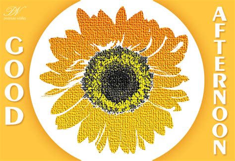 Good Afternoon Shine Like The Sunflower Premium Wishes