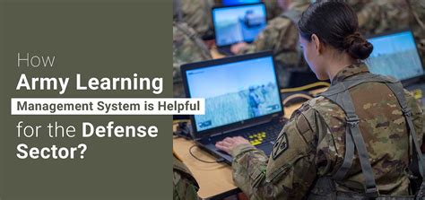 How An Army Learning Management System Alms Is Helpful For The