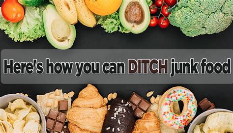 here s how you can ditch junk food htv