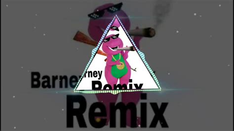 Barney Remix Alan Ssj Youtube