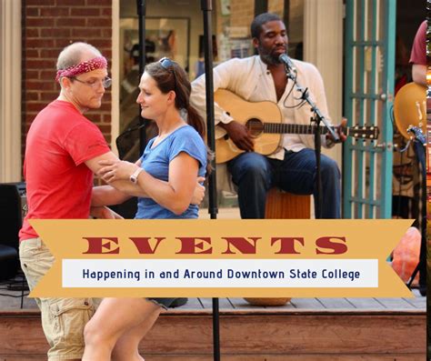 Weekend Events April 12 14 Downtown State College Improvement District