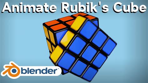 How To Animate A Rubik S Cube Blender Tutorial