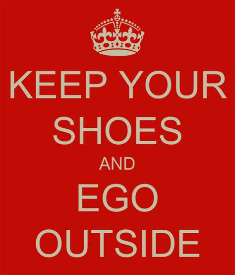 Keep Your Shoes And Ego Outside Poster Chandrakant Keep Calm O Matic
