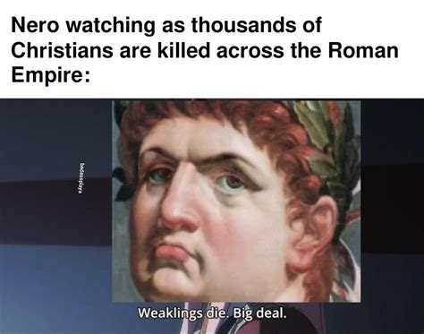 At Least He Wasnt A Coomer Like Caligula Meme Subido Por Official