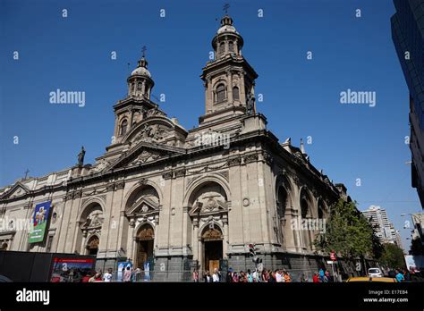La Catedral Metropolitana De Santiago De Chile Fotografía De Stock Alamy