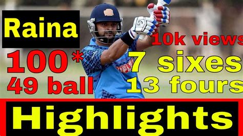 suresh raina hits fastest century in t20 hits 126 runs in 59 balls syed mushtaq ali trophy