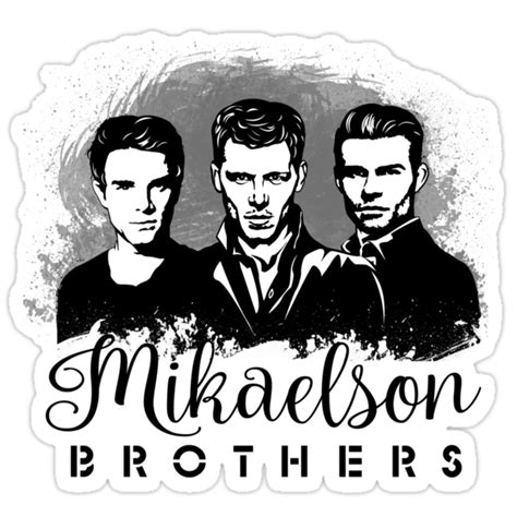 Mikaelson Brothers The Originals Stickers By Ksuann Redbubble
