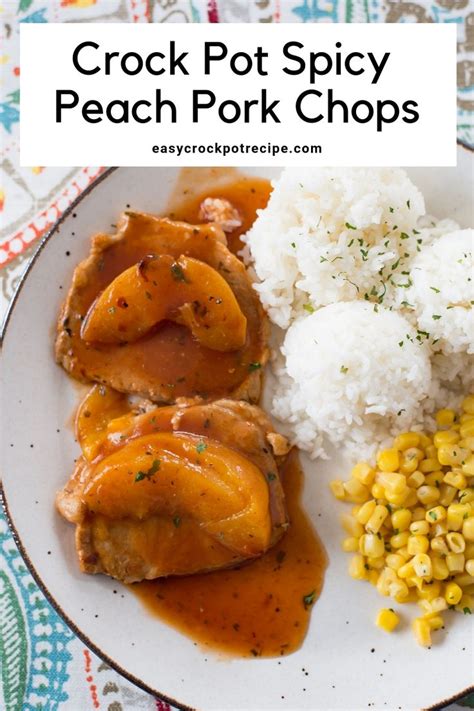 Use a lean pork loin to make a classic roast that cooks with then, add garlic salt and pour in 1 cup of chicken broth so the pork will stay moist as it cooks. Crock Pot Spicy Peach Pork Chops | Recipe | Crockpot recipes, Pork chop recipes crockpot ...