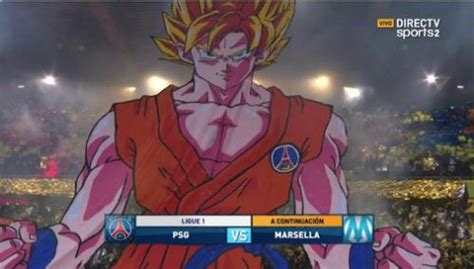 Dragon Ball Goku Aparece En El Psg Vs Olympique De Marseille Con