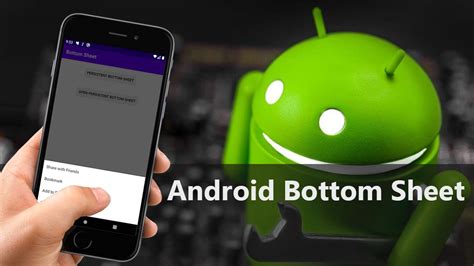 Bottom Sheet Android Tutorial Working With Bottomsheet