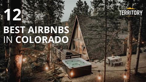 12 Best And Most Unique Colorado Airbnbs Youtube