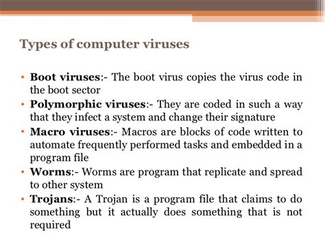 It changes the start of a program so that the control jumps to its code. Presentation on computer viruses