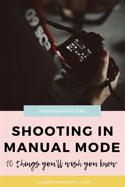 10 Things You Wish You Knew About Shooting In Manual Mode — Live Snap