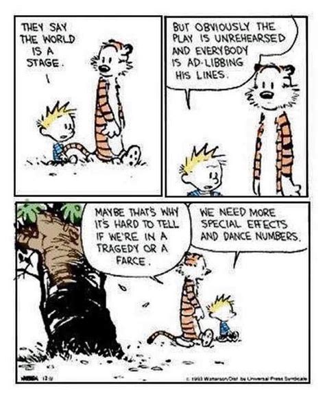 Found This Again Today Still True Calvinandhobbes Calvin And