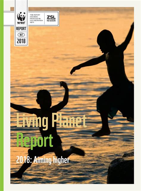Wwf Living Planet Report 2018 Aiming Higher By European Wilderness