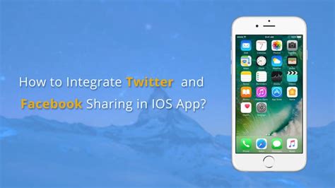 Learn To Integrate Twitter And Facebook Sharing In Ios Apps