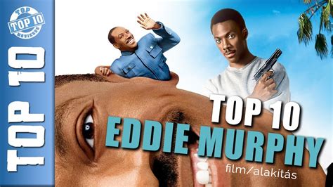 Eddie Murphy Top 10 Legjobbfilm Alakítás Youtube