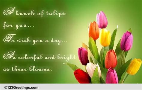 A Bunch Of Tulips On Tulip Day Free Tulip Day Ecards Greeting Cards