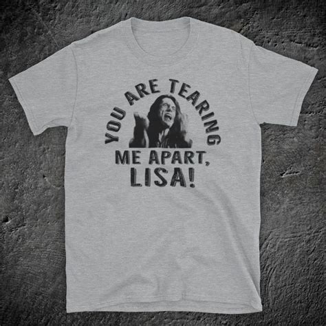 The Room Disaster Artist You Are Tearing Me Apart Lisa Tommy Wiseau Un S T Shirt In Mens