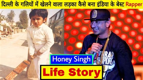 Honey Singh Life Story Honey Singh Biography Honey Singh Biodata Honey Singh Youtube