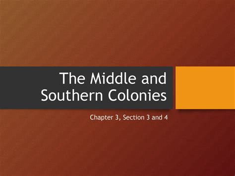 The Middle And Southern Colonies Ppt Download