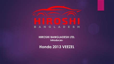 Honda 2013 Veezel Honda Car Price In Bangladesh By Hiroshi Bangladesh