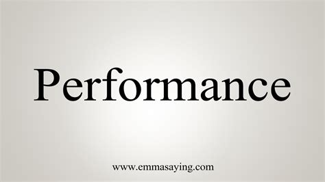 How To Say Performance - YouTube
