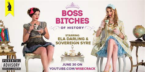 Ela Darling And Sovereign Syre Want To Teach You About The Boss Bitches Of History Autostraddle