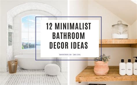 Minimalist Bathroom Decor Ideas Shannon Torrens