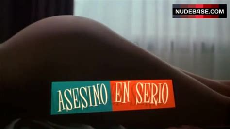 Laila Saab Bare Breasts And Ass Asesino En Serio 2 28 NudeBase