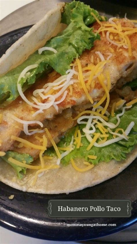 Tony's mexican food риверсайд •. Habanero Pollo Taco #SauceOn #CollectiveBias #Shop ...