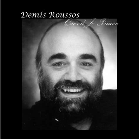 Quand Je Taime A Song By Demis Roussos On Spotify