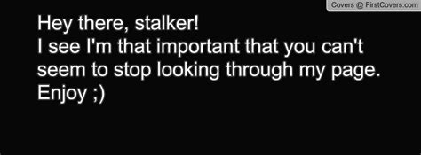 Facebook Stalking Quotes Quotesgram