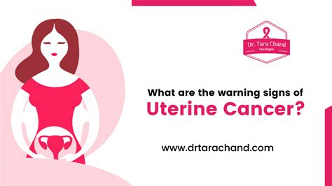 What Are The Warning Signs Of Uterine Cancer In Dr Tara Chand