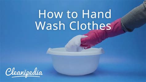 How To Hand Wash Clothes Youtube