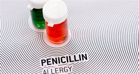 Allergic To Penicillin Think Again