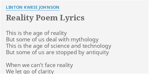 Reality Poem Lyrics By Linton Kwesi Johnson This Is The Age