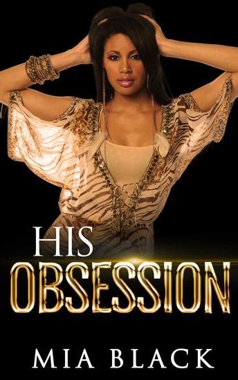 His Obsession His Obsession Series 1 Read Book Online For Free