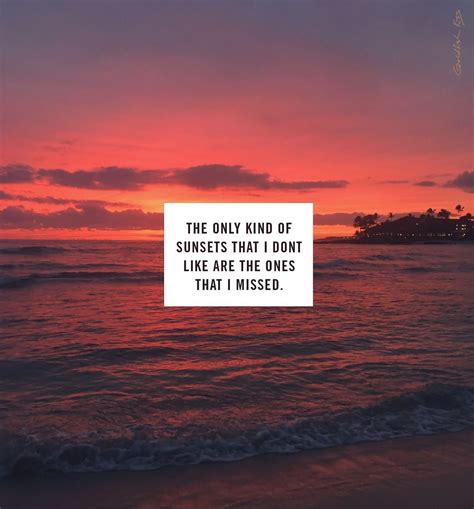 Sunset Quotes Instagram Sunset Quotes Nature